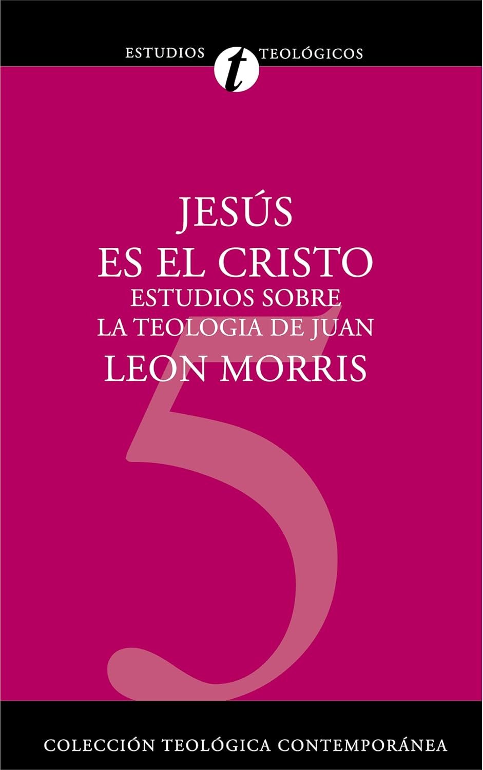 JESUS ES EL CRISTO – LEON MORRIS
